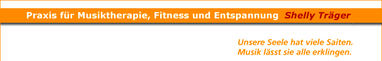 Musiktherapie,Fitness und Entspannung in Berlin, Potsdam, Brandenburg - Shelly Buchmann